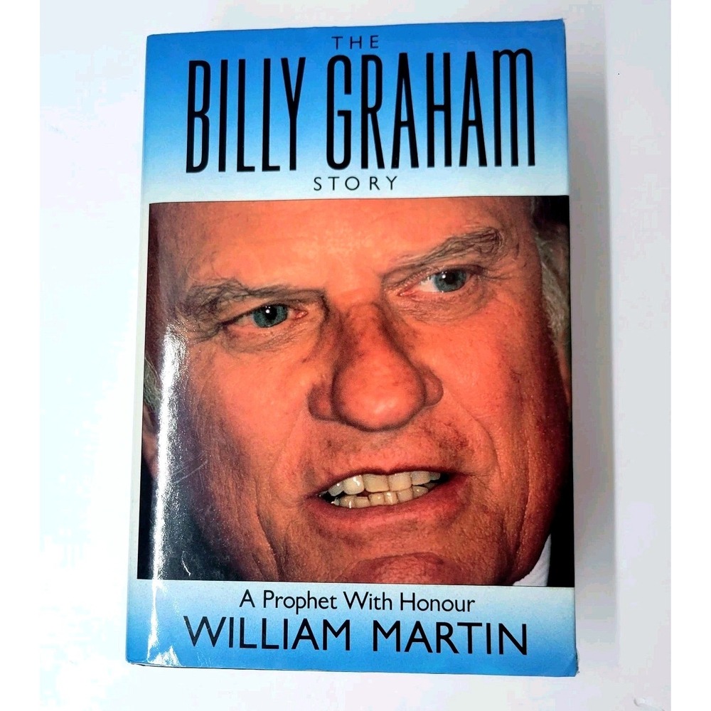 The Billy Graham Story Biography Book William Martin Hardcover Hutchinson